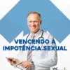 Guia Vencendo a Impotência Sexual